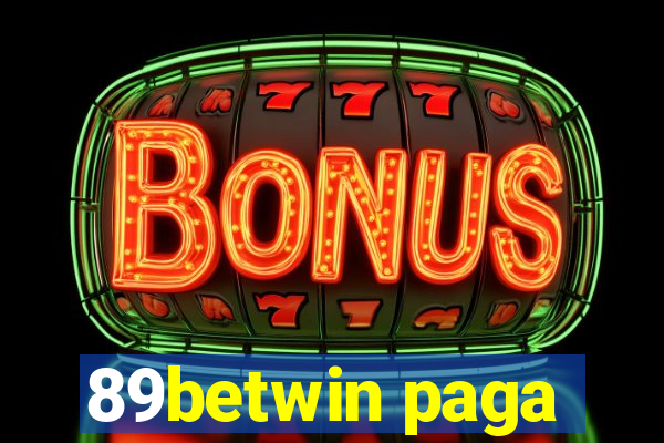 89betwin paga